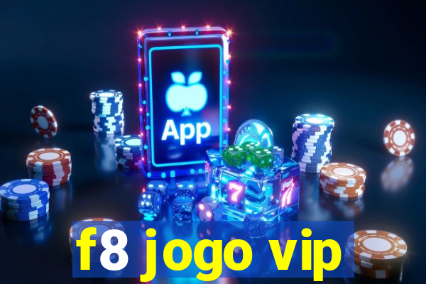 f8 jogo vip